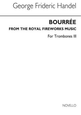 Georg Friedrich Händel: Bourree From The Fireworks Music (Tc Tbn 3/Euph): Posaune Solo