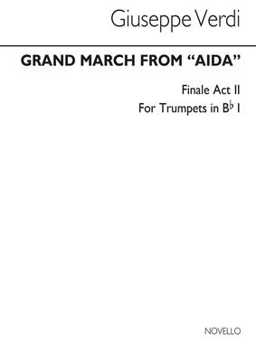 Giuseppe Verdi: Grand March From 'Aida' (Tpt 1): Trompete Solo