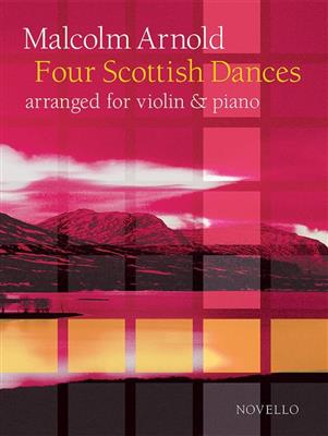 Malcolm Arnold: Four Scottish Dances Op.59 (Violin/Piano): Violine mit Begleitung