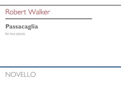 Robert Walker: Passacaglia: Klavier Duett