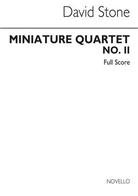 David Stone: Miniature Quartet No.2 Score: Streichensemble