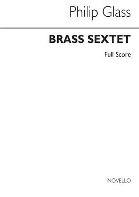 Philip Glass: Brass Sextet: Blechbläser Ensemble