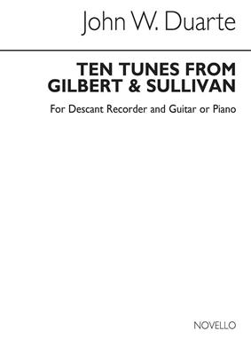 John W. Duarte: Ten Tunes From Gilbert & Sullivan: Blockflöte