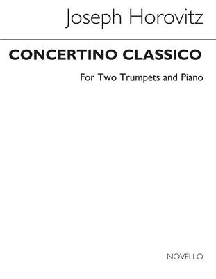 Joseph Horovitz: Concertino Classico (2 Trumpets/Piano): Kammerensemble
