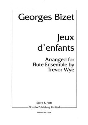 Georges Bizet: Jeux D'Enfants: Flöte Ensemble