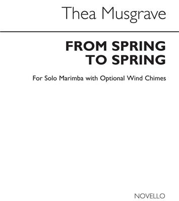 Thea Musgrave: From Spring To Spring for Solo Marimba: Marimba