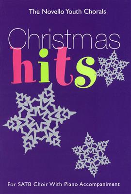 The Novello Youth Chorals: Christmas Hits: Gemischter Chor mit Klavier/Orgel