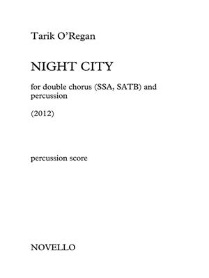 Tarik O'Regan: Night City: Sonstige Percussion
