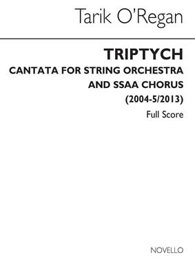 Tarik O'Regan: Triptych: Frauenchor mit Ensemble