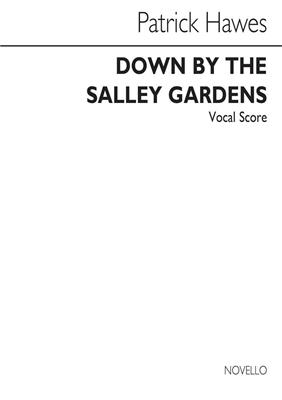 Down By The Salley Gardens: (Arr. Patrick Hawes): Gesang mit Klavier