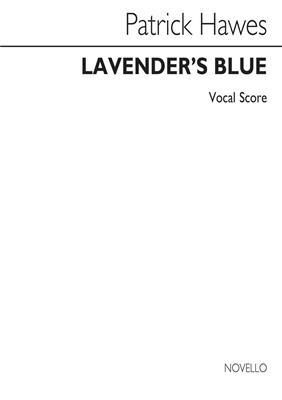 Patrick Hawes: Lavender's Blue: Gesang mit Klavier