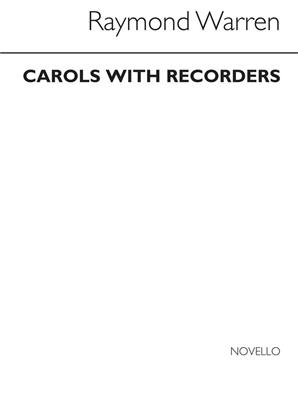 Raymond Warren: Suite Of Carols (Treble Recorder): Altblockflöte