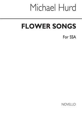 Michael Hurd: Flower Songs: Frauenchor mit Klavier/Orgel