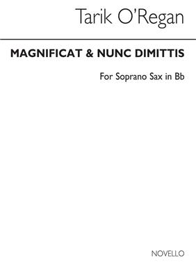 Tarik O'Regan: Magnificat And Nunc Dimittis (Soprano Sax): Saopransaxophon