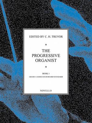 The Progressive Organist Book 1