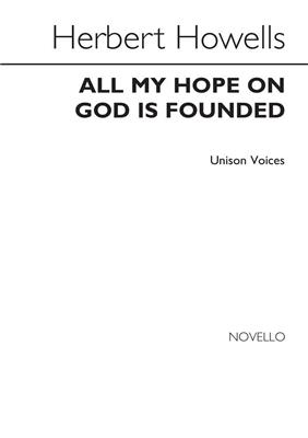 Herbert Howells: All My Hope On God Is Founded: Gesang mit Klavier