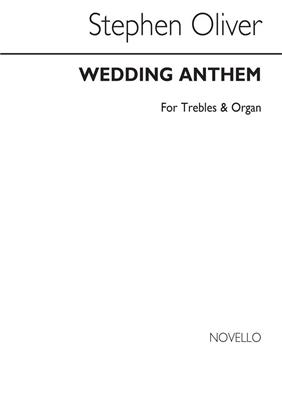 Stephen Oliver: Wedding Anthem: Gesang mit Klavier