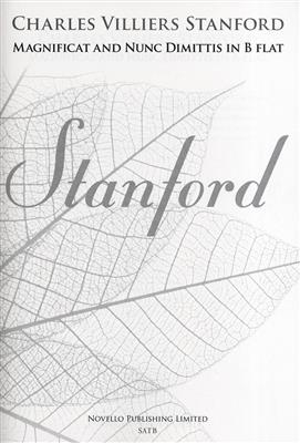 Charles Villiers Stanford: Magnificat And Nunc Dimittis In B Flat: Gemischter Chor mit Klavier/Orgel