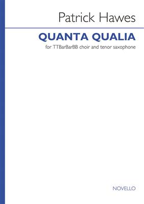 Patrick Hawes: Quanta Qualia: Männerchor mit Begleitung