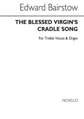 Edward C. Bairstow: The Blessed Virgin's Cradle Song: Frauenchor mit Klavier/Orgel