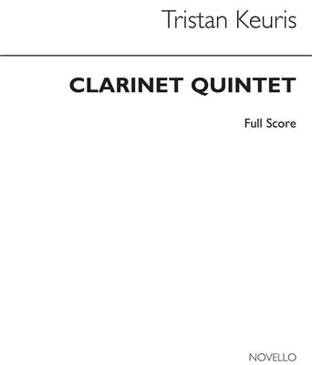Tristan Keuris: Clarinet Quintet: Klarinette Ensemble