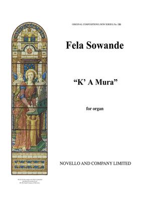 Fela Sowande: Prelude On Yoruba Folk Melodies No.1 K'A Mura: Orgel