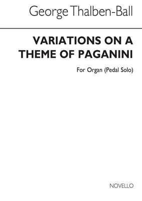 George Thalben-Ball: Variations On A Theme By Paganini For Organ Pedals: Orgel
