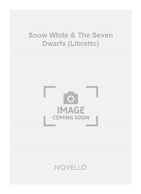 Host Sprenger: Snow White & The Seven Dwarfs (Libretto):