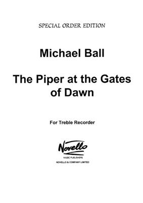 Michael Ball: The Piper At The Gates Of Dawn: Sopranblockflöte