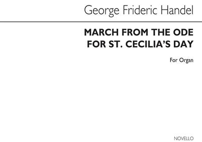 Georg Friedrich Händel: March From Ode For St Cecilia's Day For: Orgel