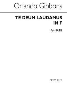 Te Deum Laudamus In F: Gemischter Chor mit Begleitung