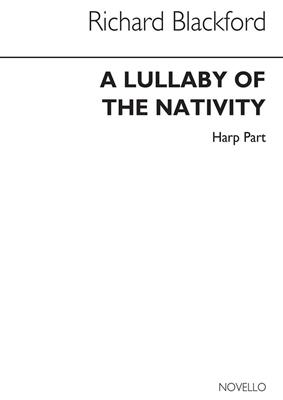Richard Blackford: A Lullaby Of The Nativity: Harfe Solo