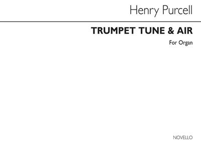 Henry Purcell: Trumpet Tune & Air for Organ: Orgel