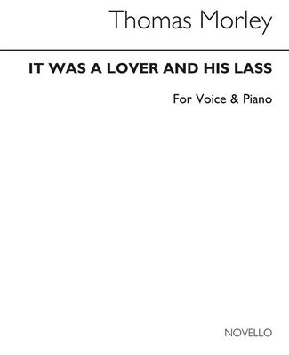 Thomas Morley: It Was A Lover and His Lass: (Arr. J. Michael Diack): Gesang mit Klavier