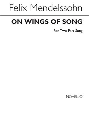 Felix Mendelssohn Bartholdy: On Wings Of Song: Gesang mit Klavier