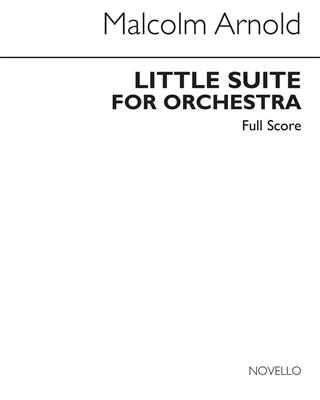 Malcolm Arnold: Little Suite For Orchestra No.1 Op.53: Orchester