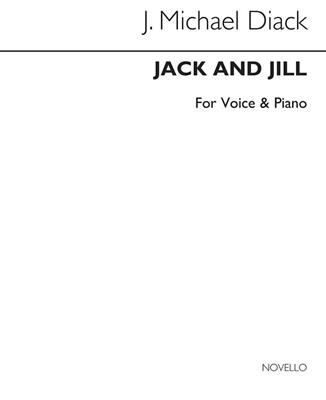 J. Michael Diack: Jack and Jill: Gesang mit Klavier