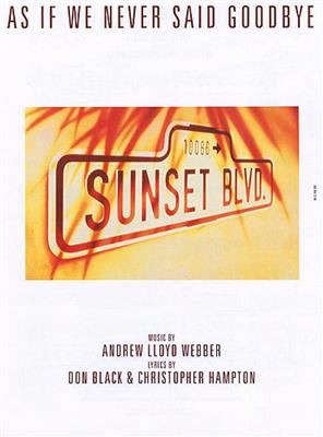 Andrew Lloyd Webber: As If We Never Said Goodbye: Klavier, Gesang, Gitarre (Songbooks)