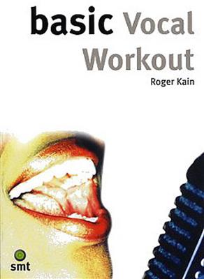 Roger Kain: Basic Vocal Workout