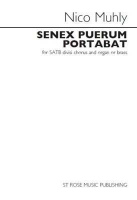 Nico Muhly: Senex Puerum Portabat: Gemischter Chor mit Klavier/Orgel
