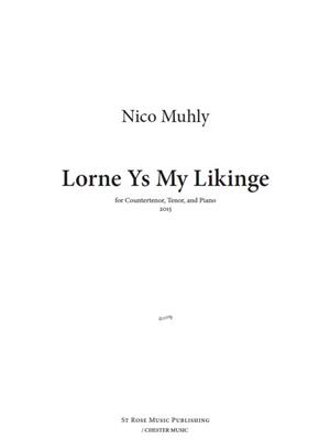 Nico Muhly: Lorne Ys My Likinge: Männerchor mit Klavier/Orgel