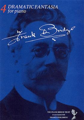 Frank Bridge: Dramatic Fantasia: Klavier Solo