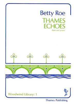 Betty Roe: Thames Echoes: Flöte mit Begleitung