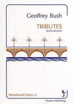 Geoffrey Bush: Tributes: Klarinette mit Begleitung
