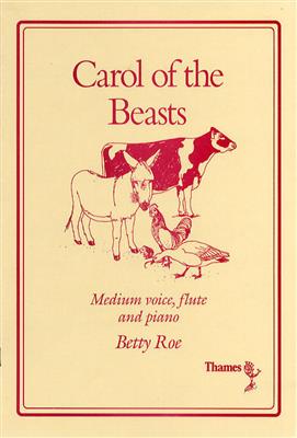 Betty Roe: Carol Of The Beasts: Kammerensemble