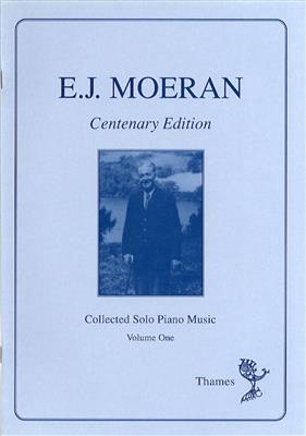 E.J. Moeran: Collected Solo Piano Music: Klavier Solo
