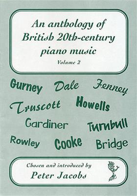 An Anthology Of British 20th-Century Piano Music: Klavier Solo