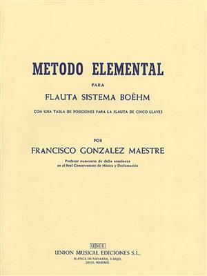 Gonzalez: Metodo Elemental Para Flauta: Flöte Solo