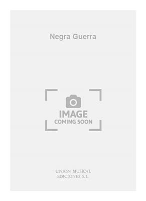 Negra Guerra: Klavier, Gesang, Gitarre (Songbooks)