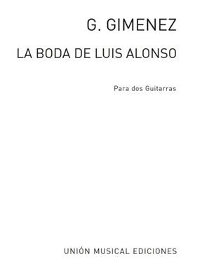 Gerónimo Giménez: La Boda De Luis Alonso Intermedio (Maravilla): Gitarre Solo